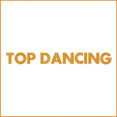 TOP DANCING