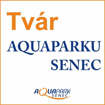 TVÁR Aquaparku Senec