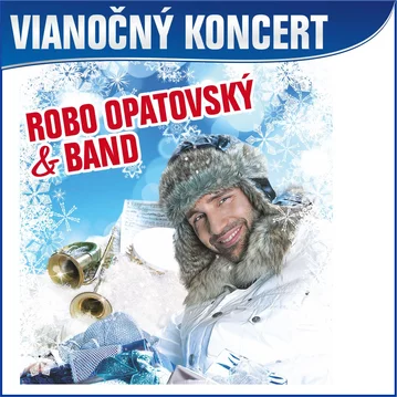 Vianočný koncert Robo Opatovský